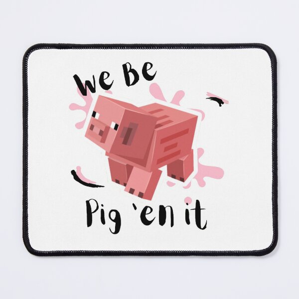 Item preview, We Be Pig 'en It designed and sold by Bright Dreamer.