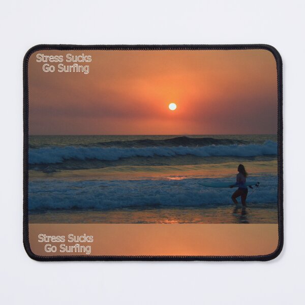 Item preview, Stress Sucks Go Surfing designed and sold by SaltySurfgirl.