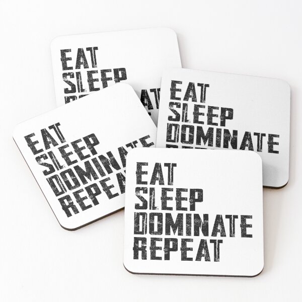 Item preview, Eat Sleep Dominate Repeat Motivational Quote designed and sold by vishvarajsinh.