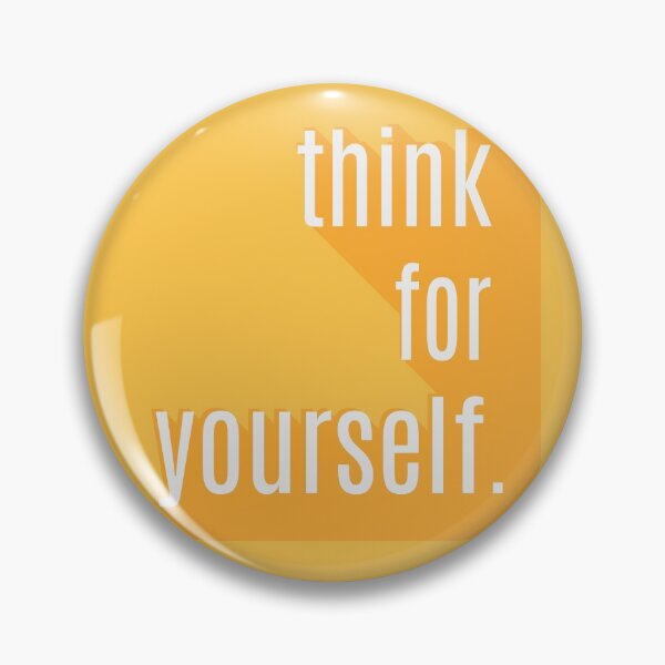 Item preview, think for yourself quote designed and sold by Laxekroz.