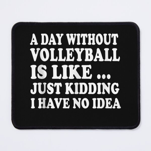 Item preview, A Day Without Volleyball Funny Volleyball Sport Men Women Tank Top designed and sold by AlvaShop.