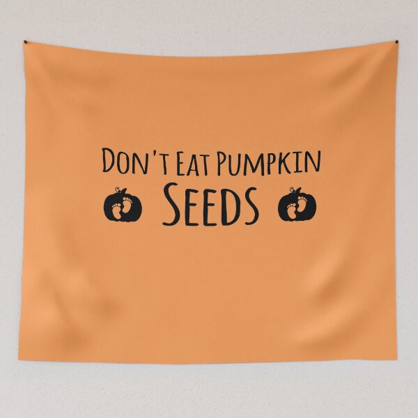 Item preview, Don't Eat Pumpkin Seeds designed and sold by meedTee.