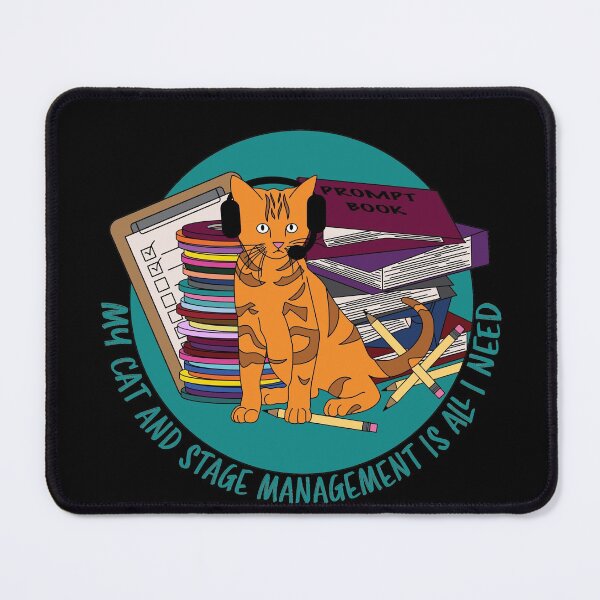Item preview, My Cat And Stage Management Is All I Need designed and sold by KiannasMind.