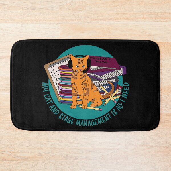 Item preview, My Cat And Stage Management Is All I Need designed and sold by KiannasMind.
