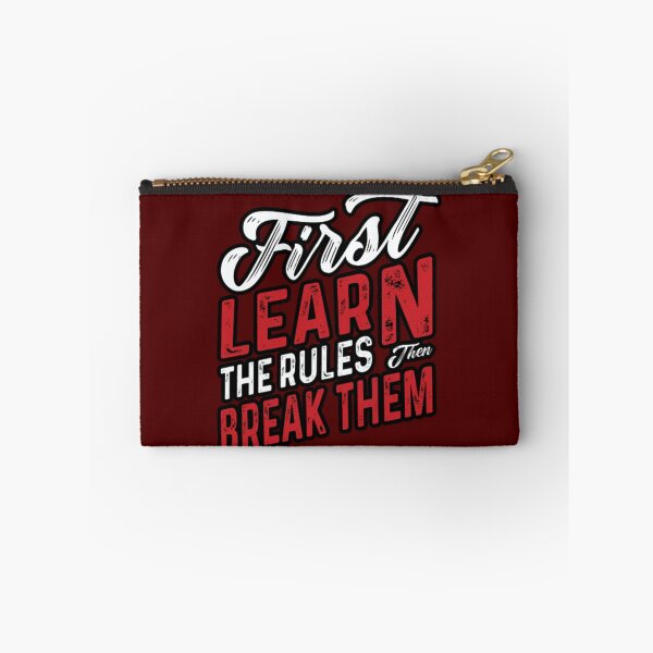 Item preview, First Learn the rules then break them funny design designed and sold by TeeFashionShop.
