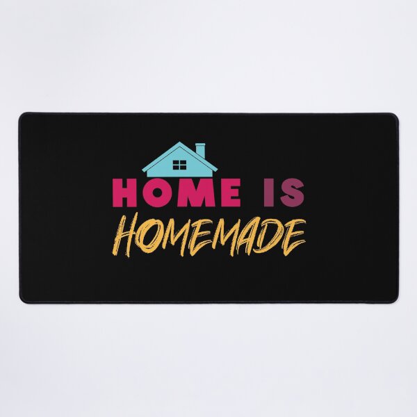 Item preview, Home is homemade designed and sold by mwebba2005.