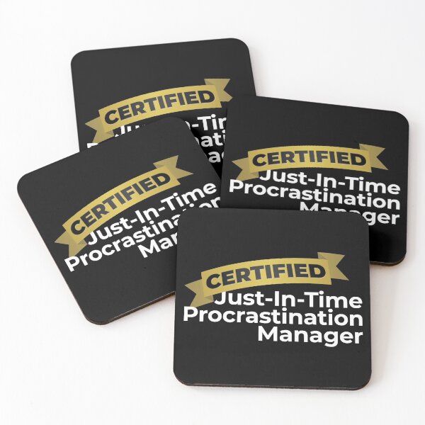 Item preview, Just-In-Time Procrastinator designed and sold by fotollissimo.