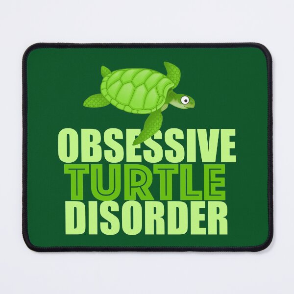 Item preview, Obsessive Turtle Disorder - Funny Sea Turtles Gift designed and sold by Epic Love Designs.