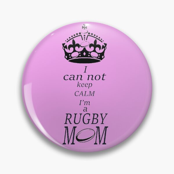 Artikelvorschau, Ich kann nicht ruhig bleiben, ich bin eine RUGBY-Mama entworfen und verkauft von hookink.