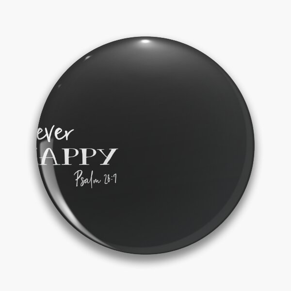 Item preview, Christian Design - Forever Happy - Psalm 28 Verse 7 designed and sold by simplydesignart.