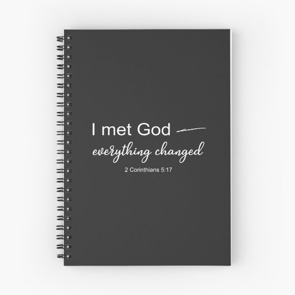 Item preview, Christian Design - I Met God - Everything Changed - 2 Corinthians 5 Verse 17 designed and sold by simplydesignart.