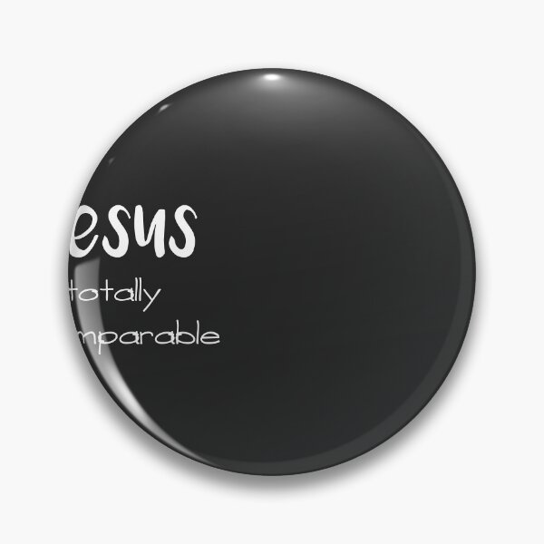 Item preview, Christian Design - Jesus, Totally Incomparable designed and sold by simplydesignart.