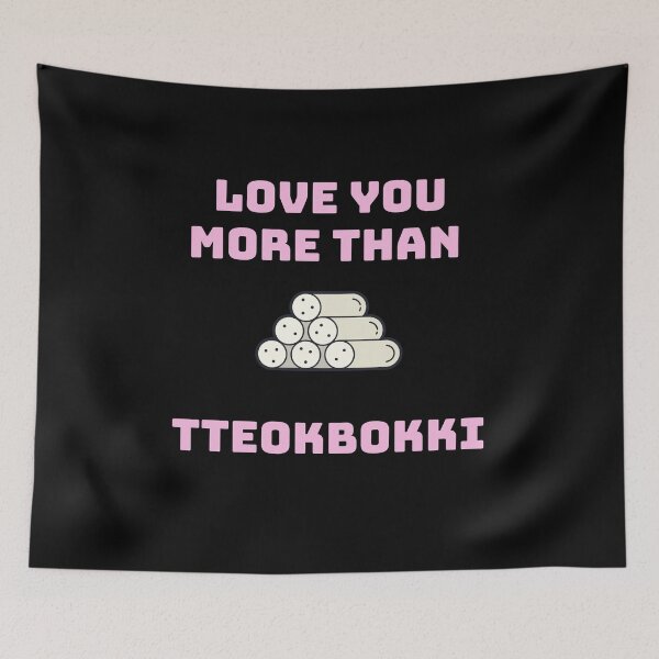 Item preview, Love you more than Tteokbokki - Korean Rice Cakes Pink on Black designed and sold by Daebakshop.