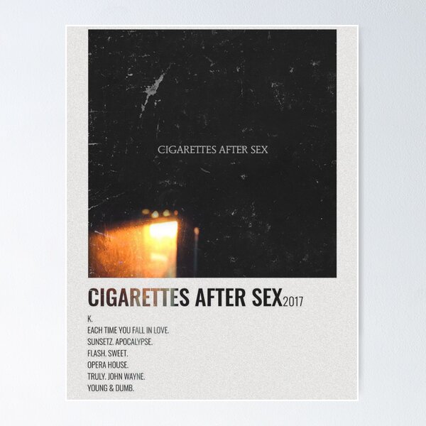 Cigarettes after sex poster  Poster