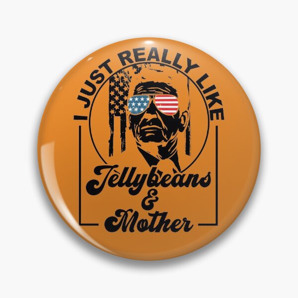 Item preview, Ronald Reagan Loves His Jellybeans and Mother (aka wife) Cool Vintage designed and sold by CharJens.