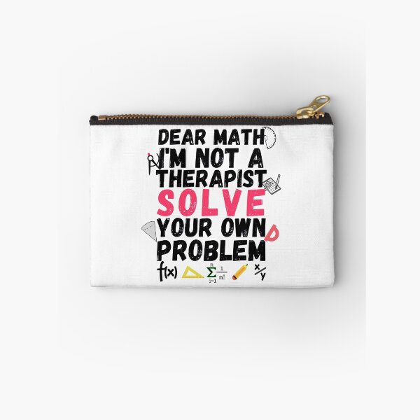 Item preview, dear math I'm not a therapist solve your own problems designed and sold by ronaldsonou.