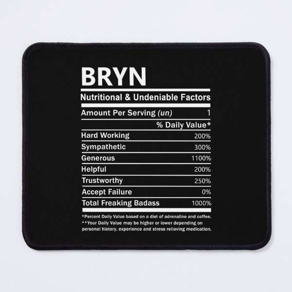 Item preview, Bryn Name T Shirt - Bryn Nutritional And Undeniable Factors Gift Item Tee designed and sold by hautalachante.