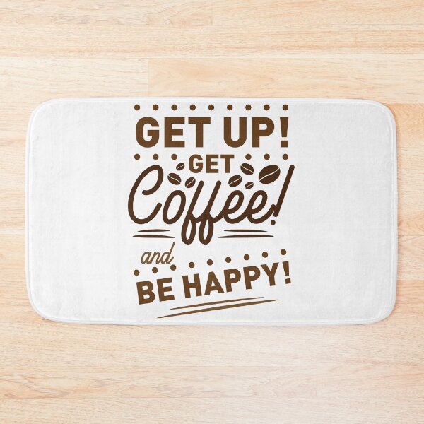 Item preview, get up get coffee and be happy shirt , gift for friend, gift for girl friend , gift for boyfriend ,for coffee lovers designed and sold by jake aff47.