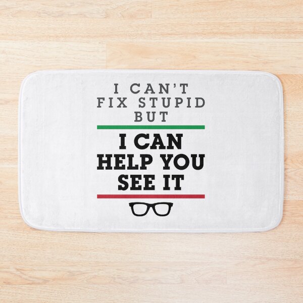 Item preview, I Can't Fix Stupid But I Can Help You See It Funny Optometrist designed and sold by jaygo.