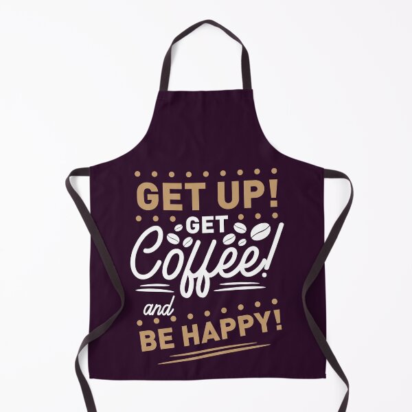 Item preview, get up get coffee and be happy shirt , gift for friend, gift for girl friend , gift for boyfriend ,for coffee lovers designed and sold by jake aff47.