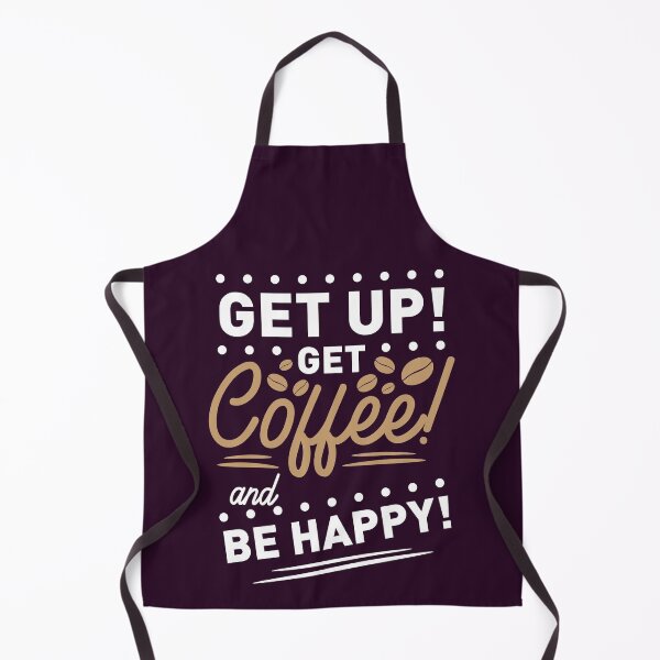 Item preview, get up get coffee and be happy shirt , gift for friend, gift for girl friend , gift for boyfriend ,for coffee lovers designed and sold by jake aff47.