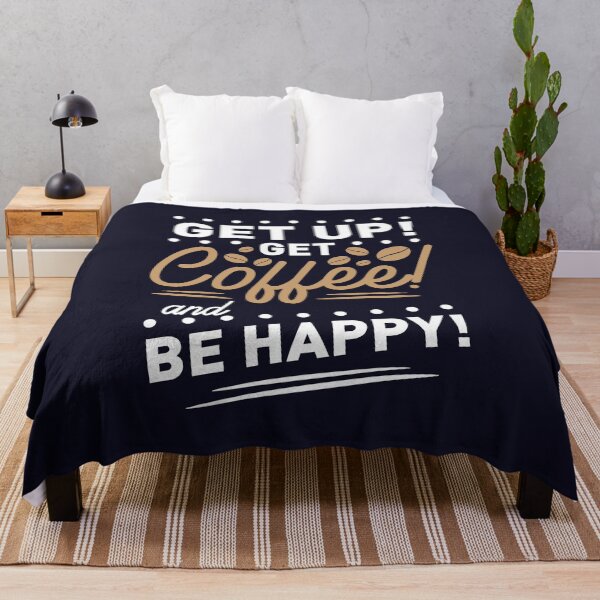 Item preview, get up get coffee and be happy shirt , gift for friend, gift for girl friend , gift for boyfriend ,for coffee lovers designed and sold by jake aff47.