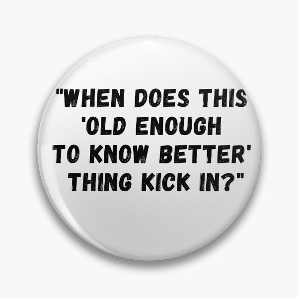 Item preview, Old Enough? designed and sold by T-Hand141Homestead.