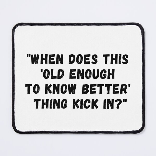 Item preview, Old Enough? designed and sold by T-Hand141Homestead.