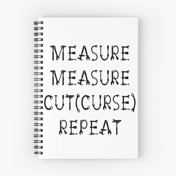Item preview, Measure Measure Cut (Curse) Repeat designed and sold by Trinket-Trickster.