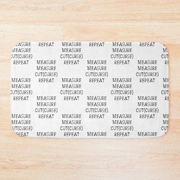 Item preview, Measure Measure Cut (Curse) Repeat designed and sold by Trinket-Trickster.