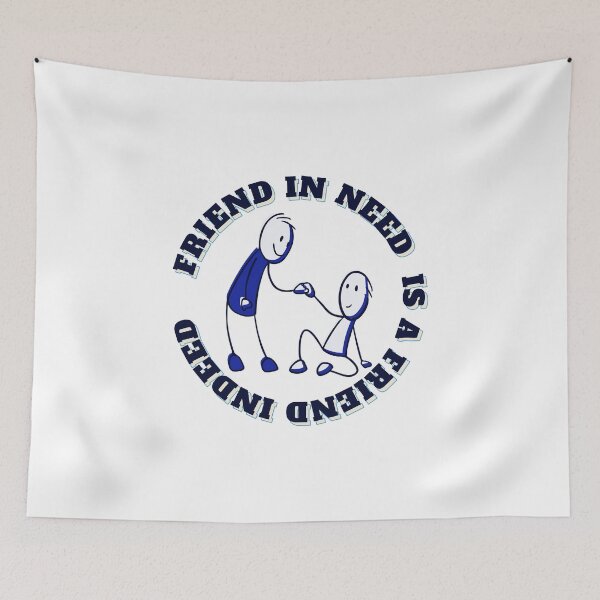 Item preview, Friend in Need is a Friend Indeed designed and sold by Renovapring ⭐⭐⭐⭐⭐.