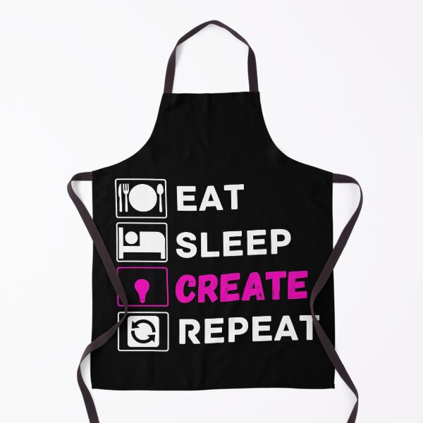 Item preview, eat sleep create repeat designed and sold by ronaldsonou.