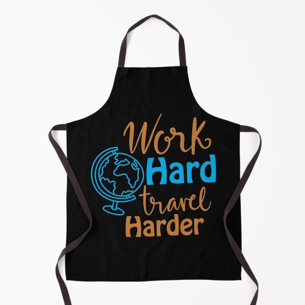 Item preview, Work Hard Travel Harder designed and sold by Yonik ★★★★★.