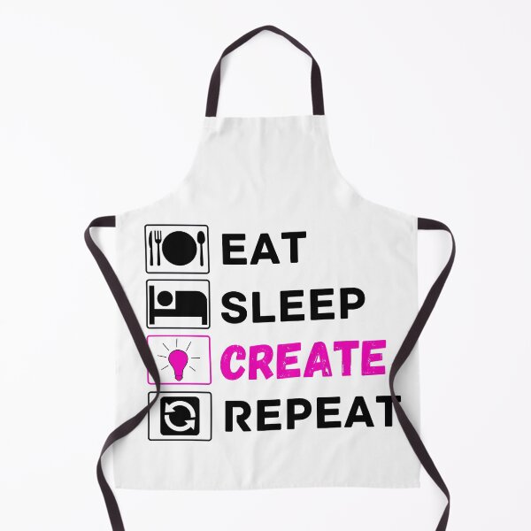 Item preview, eat sleep create repeat designed and sold by ronaldsonou.