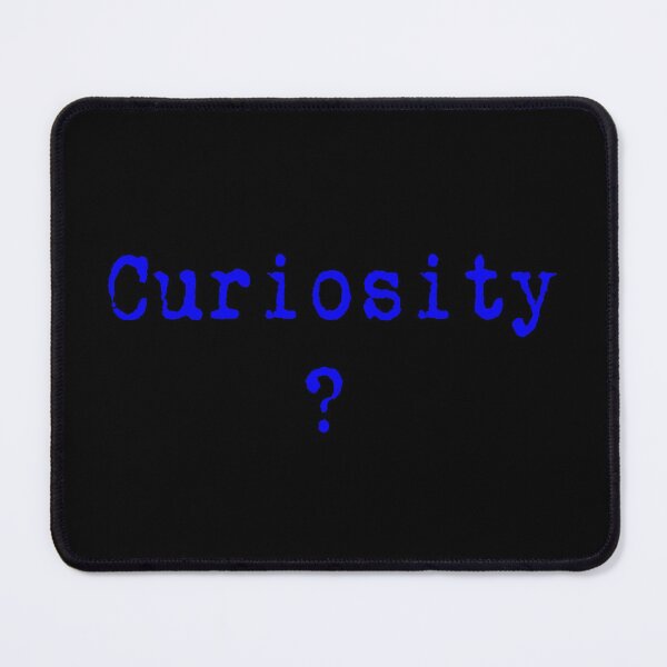 Item preview, Curiosity T-Shirt Curious Top designed and sold by deanworld.
