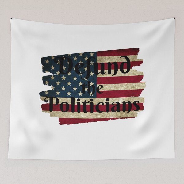 Item preview, Defund The Politicians designed and sold by Sonatablue.