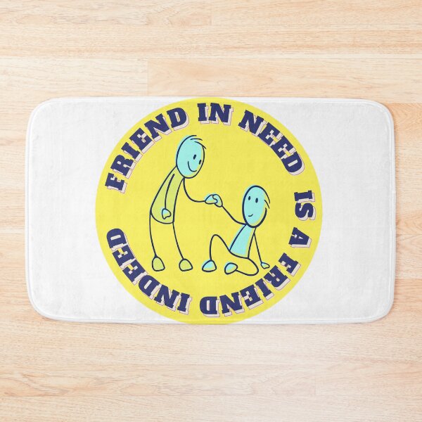 Item preview, Friend in Need is a Friend Indeed designed and sold by Renovapring ⭐⭐⭐⭐⭐.