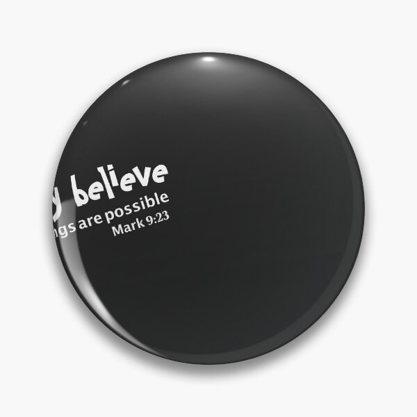Item preview, Christian Design - Only Believe - Mark 9 verse 23 designed and sold by simplydesignart.