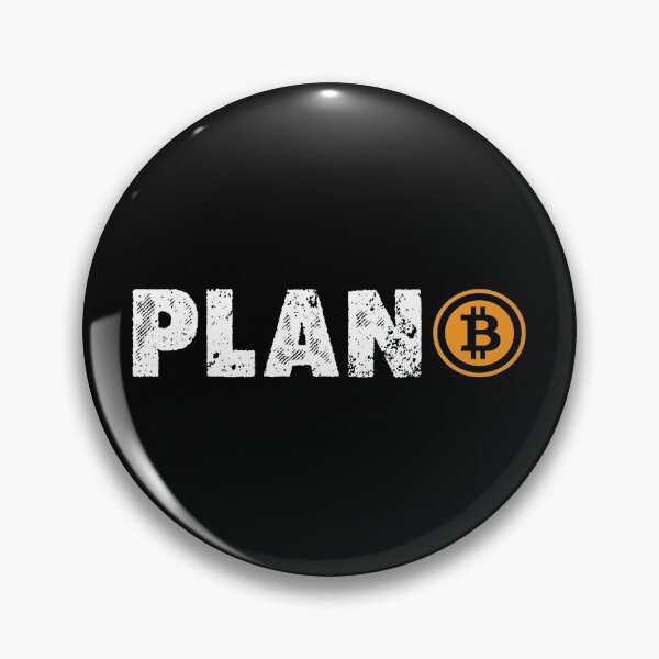 Item preview, Bitcoin Plan B, Bitcoin Cryptocurrency designed and sold by LEGACY10.
