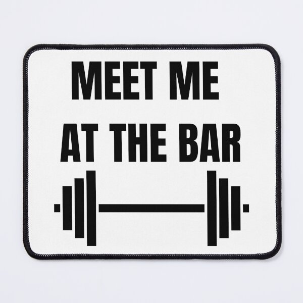 Item preview, MEET ME AT THE BAR GYM DESIGN designed and sold by billionairebrnd.