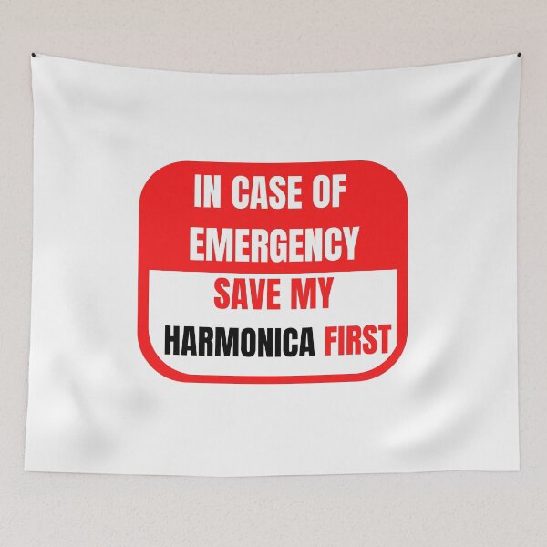 Item preview, In Case of Emergency, Save my Harmonica First designed and sold by choceclairs.