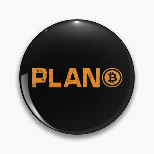 Item preview, Bitcoin Plan B, Bitcoin Cryptocurrency designed and sold by LEGACY10.