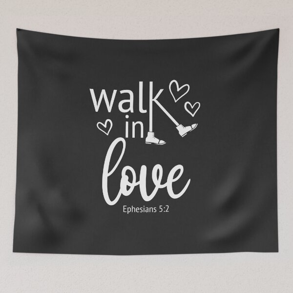 Item preview, Christian Design - Walk in Love - Ephesians 5 verse 2 designed and sold by simplydesignart.