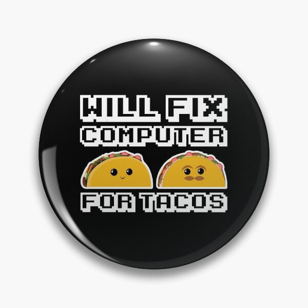 Item preview, Will fix computer for Tacos designed and sold by stickmeok.
