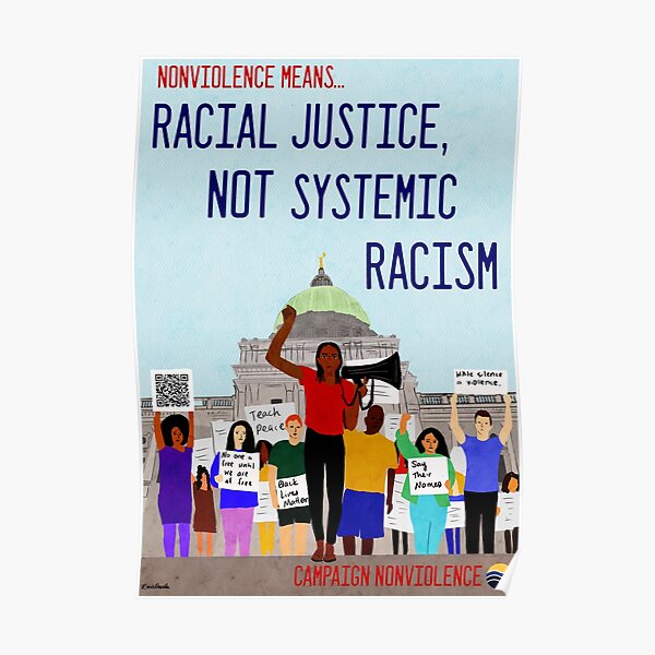 Nonviolence Means.... Racial Justice Poster