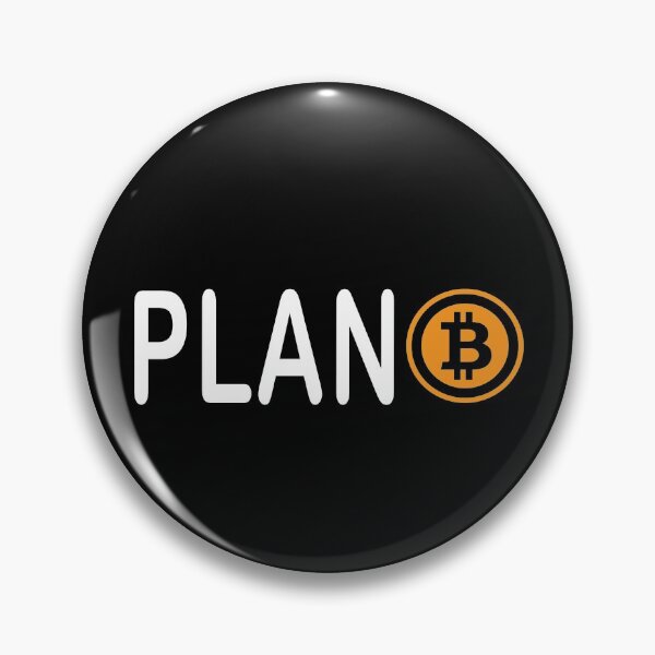 Item preview, Bitcoin Plan B, Bitcoin Cryptocurrency designed and sold by LEGACY10.