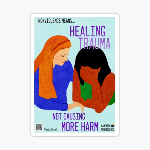 Item preview, Nonviolence Means.... Healing Trauma designed and sold by paceebene.