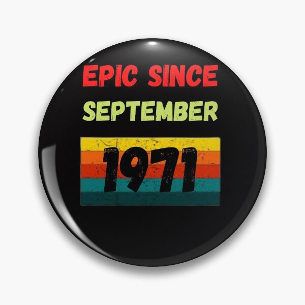 Item preview, Epic Since September 1971 T-Shirt, Epic Since 1971 T-Shirt, september T-Shirt designed and sold by Unique styl  DeSigNe.