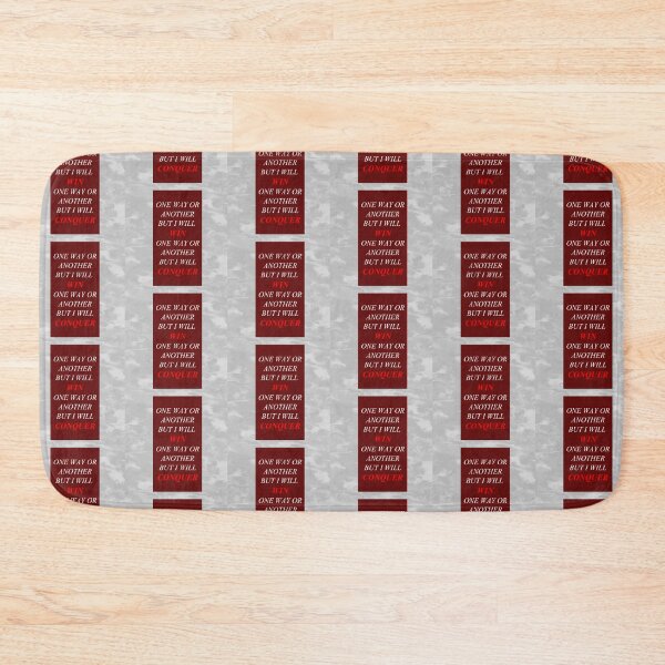 Item preview, One Way Or Another But I Will Win D23 designed and sold by SelfUpgrade.