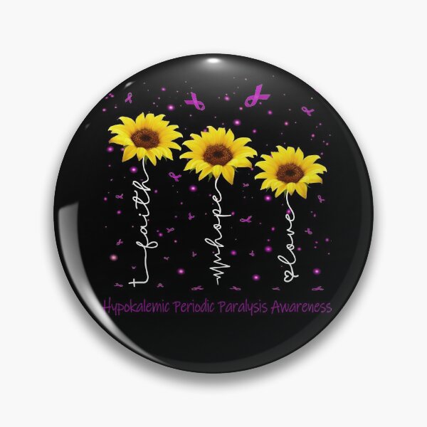 Item preview, Sunflower Faith Hope Love Hypokalemic Periodic Paralysis Awareness designed and sold by largellie.